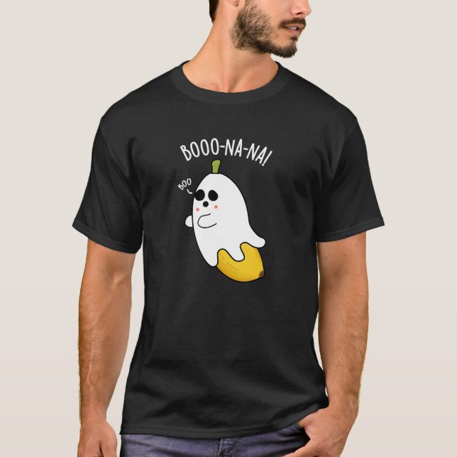 Boo-nana Funny Ghost Banana Pun Dark BG T-Shirt (Front)