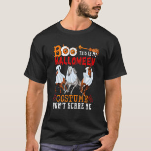 Boo This Is My Halloween Costume Three Horses Boo T-Shirt