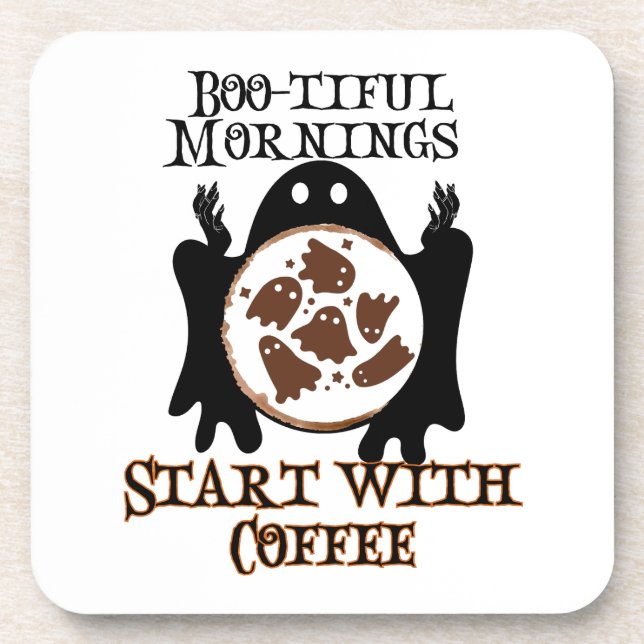 Boo-tiful mornings Start with Coffee.w Coaster (Front)