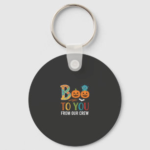 Boo To You Halloween Crew Design_1 Key Ring