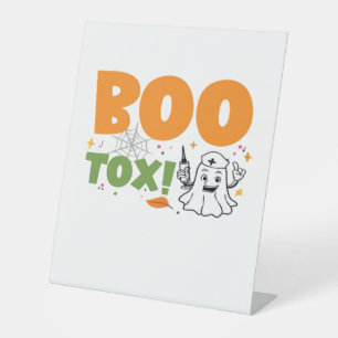 BOO Tox Nurse Injector Filler Botox Dysport Dealer Pedestal Sign