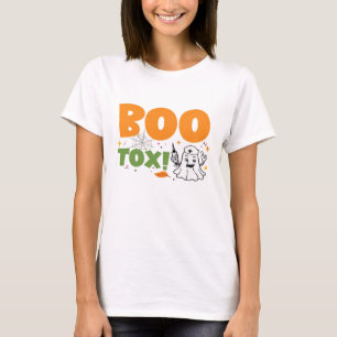 BOO Tox Nurse Injector Filler Botox Dysport Dealer T-Shirt