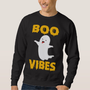 Boo Vibes - Funny Halloween 2022 Sweatshirt