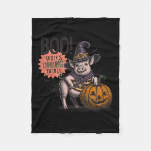 Boo Who's Oinking There Halloween Funny Pig Lovers Fleece Blanket