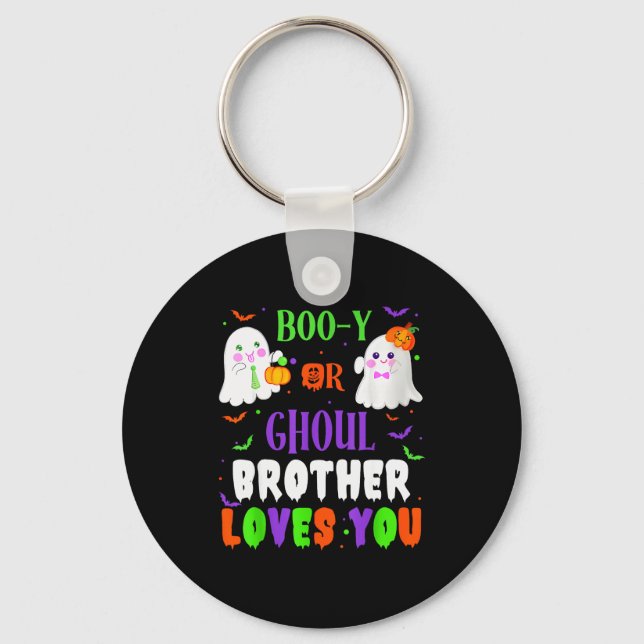 Boo-y Or Ghoul Brother Loves You Boo Halloween Bab Key Ring (Front)