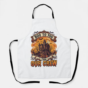 Boo You Our Crew Haunted House Halloween_1 Apron