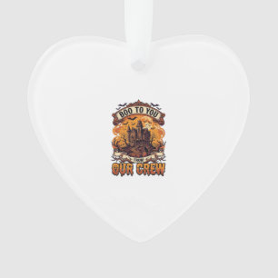 Boo You Our Crew Haunted House Halloween_1 Ornament