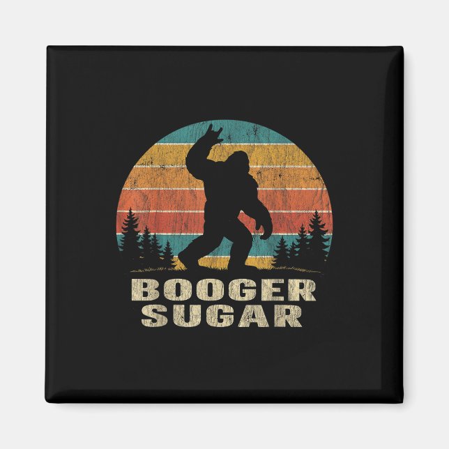 Booger Sugar Sasquatch Funny Meme  Magnet (Front)