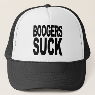 Boogers Suck Trucker Hat