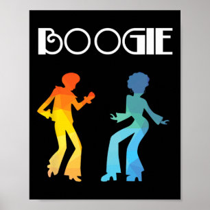 Boogie Dance Music Lover Funk Soul Grooves Tee  Poster