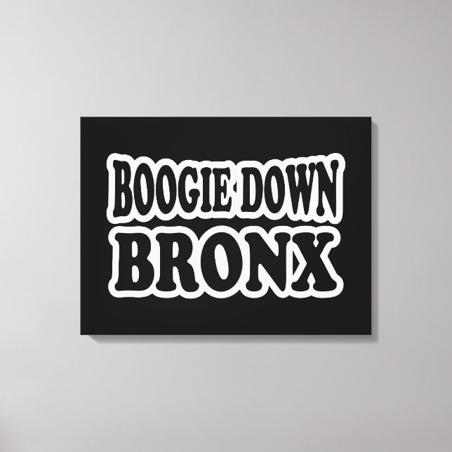 Boogie Down Bronx, NYC Canvas Print (Front)