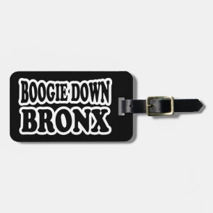 Boogie Down Bronx, NYC Luggage Tag