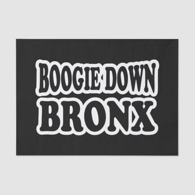 Boogie Down Bronx, NYC Tissue Paper (Front)