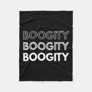 Boogity _ Funny Words On  Fleece Blanket