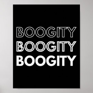 Boogity _ Funny Words On Poster
