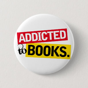 Book Addict Funny Reading Gift 6 Cm Round Badge