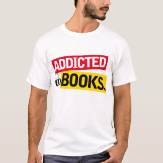 Book Addict Funny Reading Gift T-Shirt