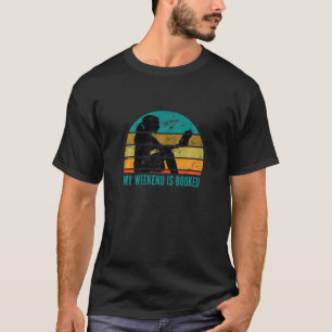 Book And Reader My Weekend Is All Booked 2 T-Shirt
