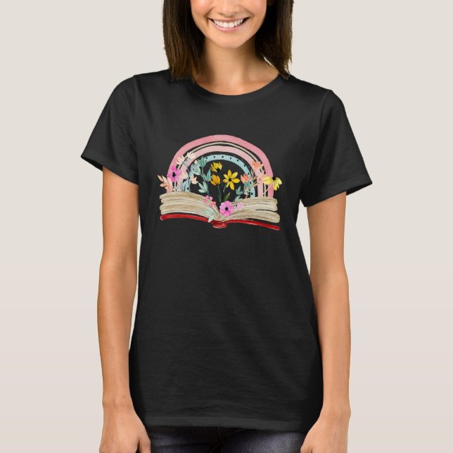 Book Blooming Flowers Rainbow Nerd Bookworm Readin T-Shirt (Front)