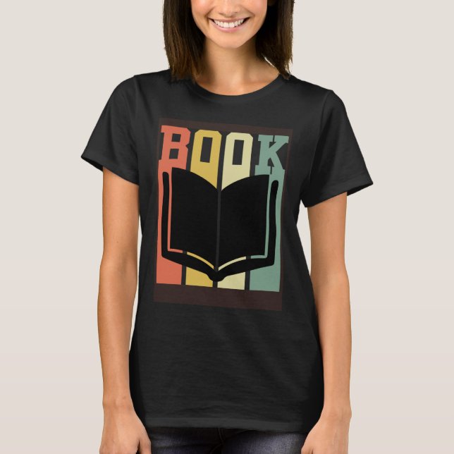 Book  Book and Books Reading pleasure Bookworm T-Shirt (Front)