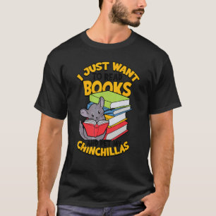 Book Book Reader Bookworm Books Rodent Pet Chinch T-Shirt