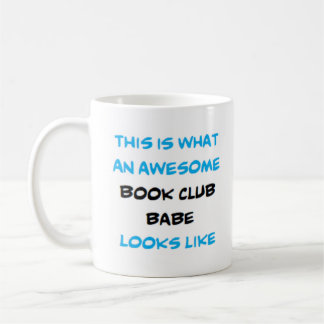book club babe, awesome coffee mug
