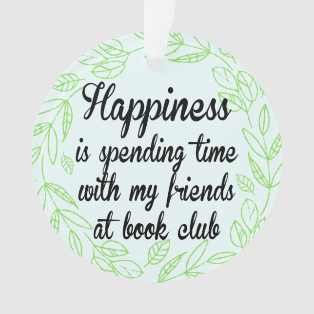 Book Club Happiness Friends Ornament (Front)