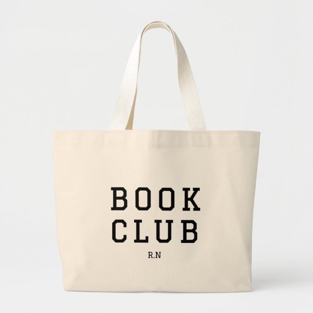 Book Club Monogram Gift For Readers Large Tote Bag (Front)