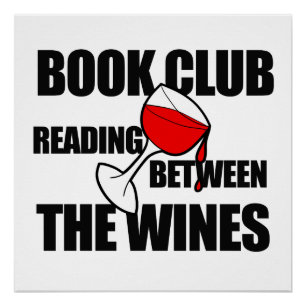 BOOK CLUB reading between the wines Poster