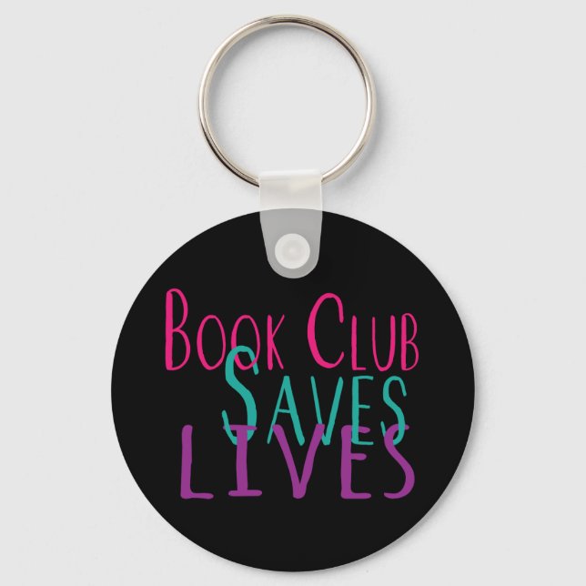 Book Club Saves Lives Keychain (Front)