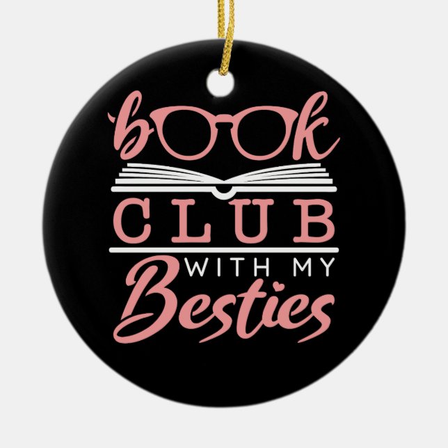 Book Club With My Besties Ceramic Tree Decoration (Front)