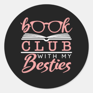 Book Club With My Besties Classic Round Sticker