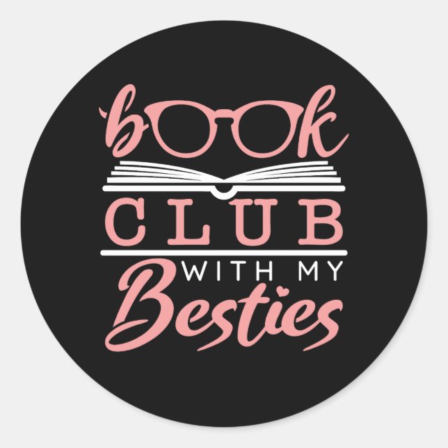Book Club With My Besties Classic Round Sticker (Front)