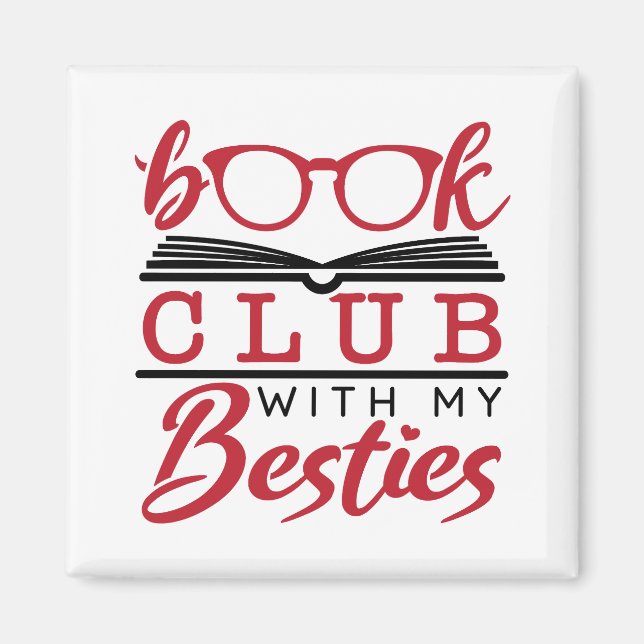 Book Club with My Besties  Magnet (Front)