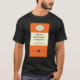 Book English Restaurant Etiquette Sir Irving Spoon T-Shirt