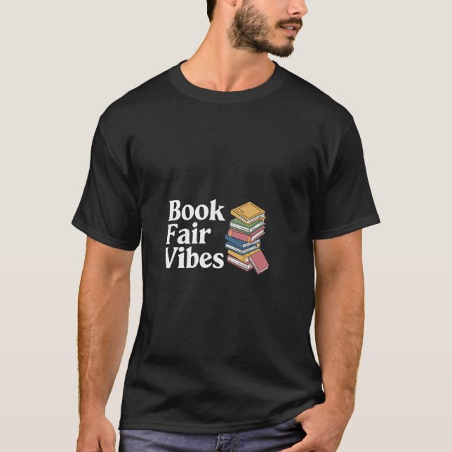 Book Fair Vibes Reader Nostalgia -------- T-Shirt (Front)