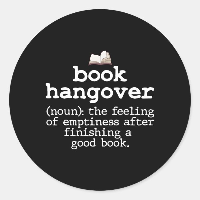 Book Hangover Definition Bookworm Nerd Reading Classic Round Sticker (Front)