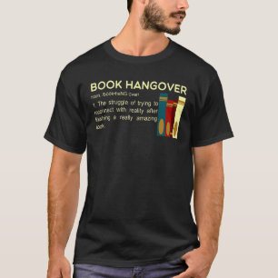 Book Hangover Definition T- T-Shirt