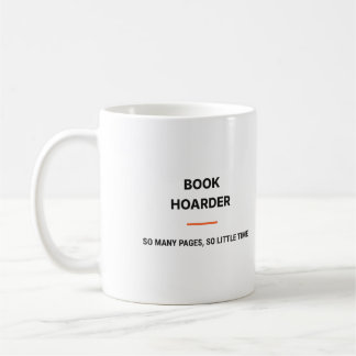 Book Hoarder So Many Pages So Little Time Tasse Coffee Mug