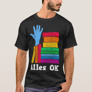 Book  I m OK with Books and reading Bookworm T-Shirt