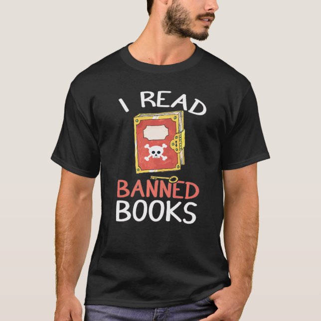 Book   I Read Banned Books T-Shirt (Front)