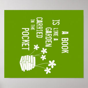 Book Is Like A Garden Carried In The Pocket Poster