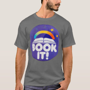 BOOK IT T-Shirt