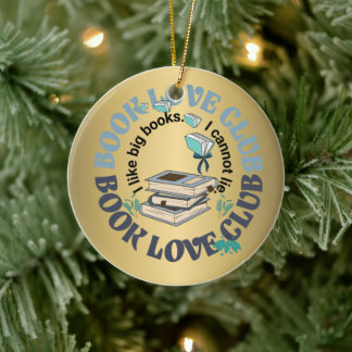 Book love club quote coquette funny like big books ceramic tree decoration