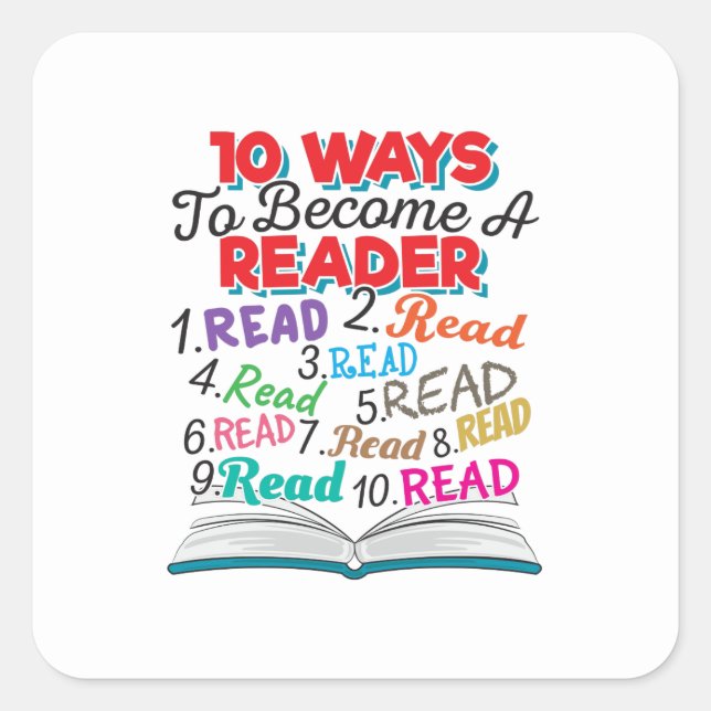 Book Lover 10 Ways to Become a Reader Square Sticker (Front)