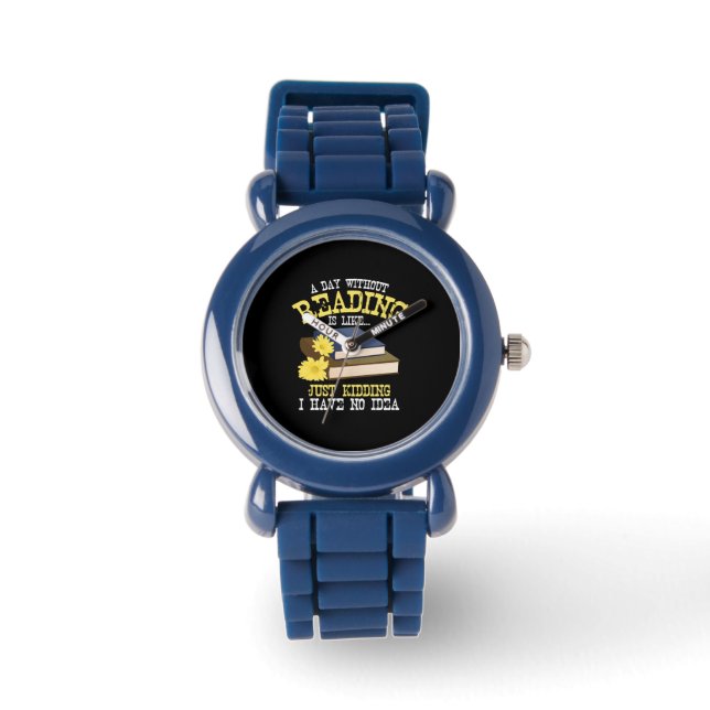 Book Lover - A Day Without Reading Watch (Front)