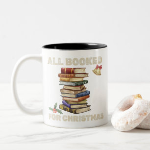 Book Lover All Booked for Christmas  Two-Tone Coffee Mug