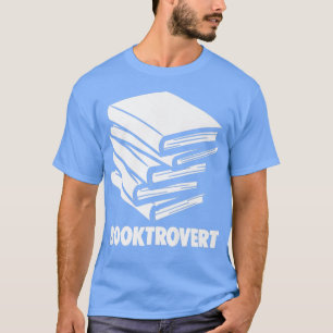 Book Lover Book Nerd Book Worm Introvert Booktrove T-Shirt