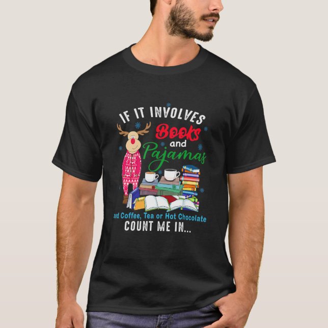 Book Lover Christmas Pajamas Coffee Tea Hot Chocol T-Shirt (Front)