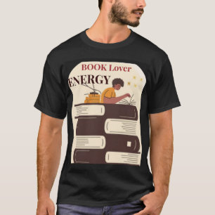 Book Lover Energy Minimal Typography Design T-Shirt